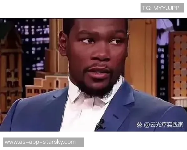 杜兰特坦言六年前经历压力性抑郁对外表自信心受影响