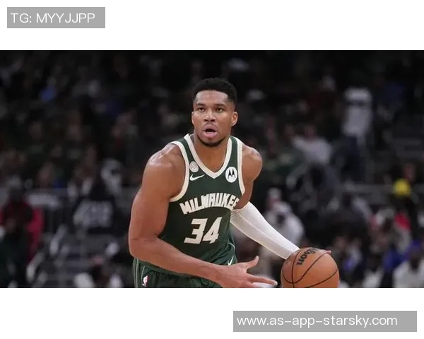 字母哥夏季或将加盟尼克斯目前无法公开表态引关注